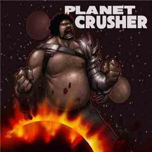Bone Crusher , DJ Burn One - Planet Crusher download flac mp3