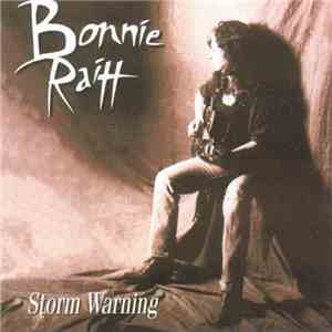 Bonnie Raitt - Storm Warning download flac mp3
