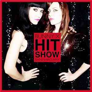 Bunny X - Hit Show (Kaneshiro Rmx) download flac mp3