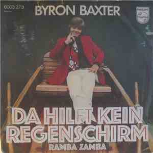 Byron Baxter - Da Hilft Kein Regenschirm download flac mp3