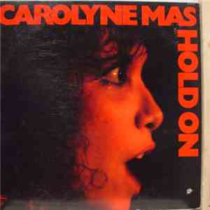 Carolyne Mas - Hold On download flac mp3