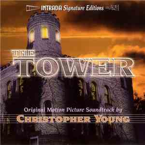Christopher Young - The Tower (Original Motion Picture Soundtrack) download flac mp3