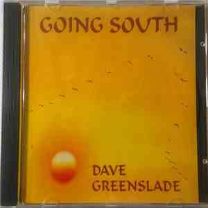 Dave Greenslade - Going South download flac mp3