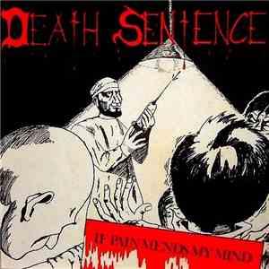 Death Sentence  - If Pain Mends My Mind download flac mp3