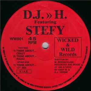 D.J. >> H. Featuring Stefy - Think About... download flac mp3