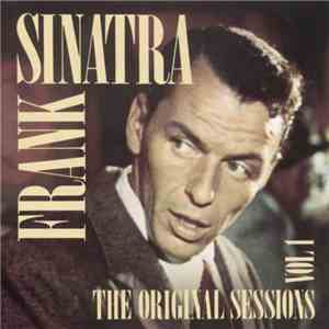 Frank Sinatra - The Original Sessions Vol. 1 flac mp3 download