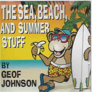 Geof Johnson - The Sea, Beach And Summer Stuff flac mp3 download