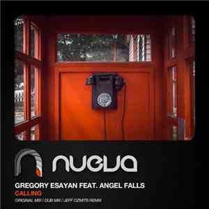 Gregory Esayan Feat. Angel Falls  - Calling download flac mp3