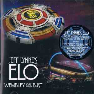 Jeff Lynne's ELO - Wembley Or Bust download flac mp3