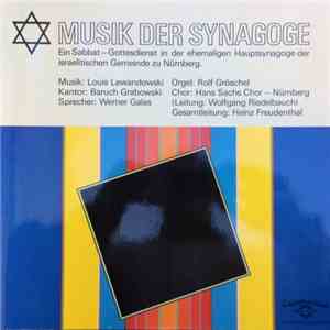 Louis Lewandowski, Baruch Grabowski - Musik Der Synagoge download flac mp3