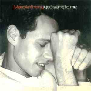 Marc Anthony - You Sang To Me download flac mp3