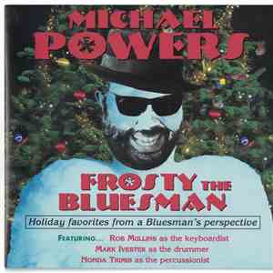 Michael Powers - Frosty The Bluesman download flac mp3