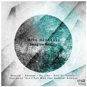 Mike Hennessy - Imagine Reality download flac mp3