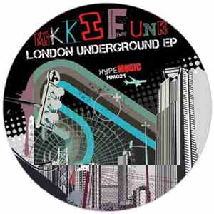 Mikki Funk - London Underground EP download flac mp3