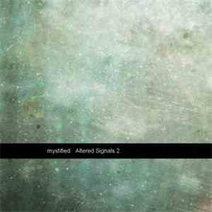 Mystified - Altered Signals 2 download flac mp3