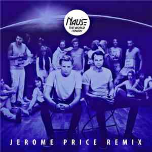 Nause - The World I Know (Jerome Price Remix) flac mp3 download