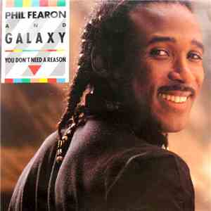Phil Fearon And Galaxy - You Don't Need A Reason download flac mp3