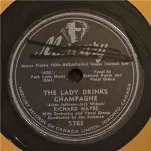 Richard Hayes - The Lady Drinks Champagne / River, Stay 'Way From My Door download flac mp3