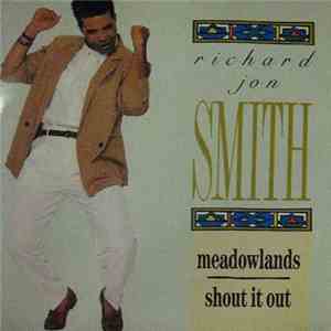 Richard Jon Smith - (My Home Town) Meadowlands / Shout It Out download flac mp3