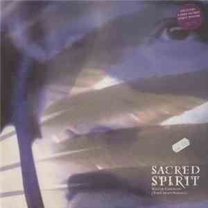 Sacred Spirit - Winter Ceremony (Tor-Cheney-Nahana) download flac mp3