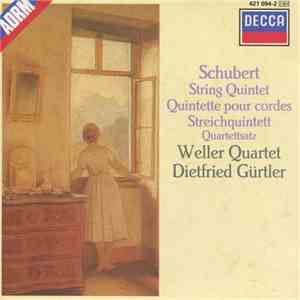 Schubert, Weller Quartet, Dietfried Gürtler - String Quintet download flac mp3
