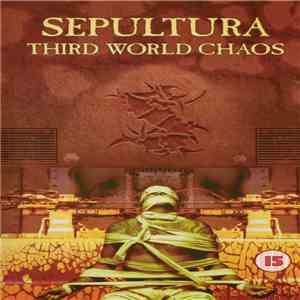 Sepultura - Third World Chaos download flac mp3