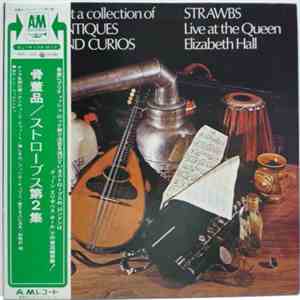 Strawbs - Just A Collection Of Antiques And Curios (Live At The Queen Elizabeth Hall) download flac mp3