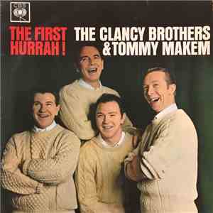 The Clancy Brothers & Tommy Makem - The First Hurrah! download flac mp3