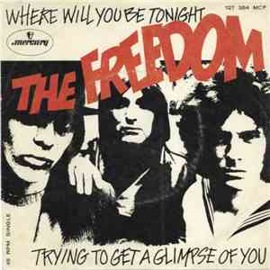 The Freedom - Where Will You Be Tonight download flac mp3