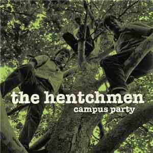 The Hentchmen - Campus Party download flac mp3