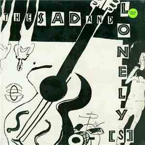 The Sad And Lonely(s) - The Sad And Lonely(s) download flac mp3