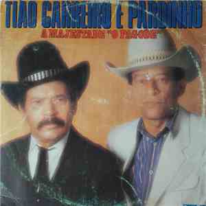 Tião Carreiro E Pardinho - A Majestade "O Pagode" download flac mp3