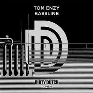 Tom Enzy - Bassline download flac mp3
