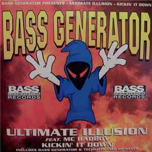 Ultimate Illusion Featuring MC Badboy - Kickin' It Down download flac mp3