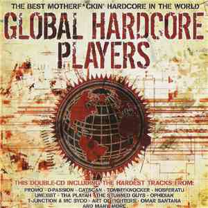 Various - Global Hardcore Players download flac mp3