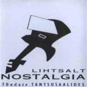 Various - Lihtsalt Nostalgia - 70ndate Tantsusaalides download flac mp3