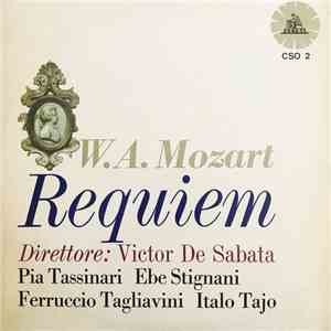 W.A. Mozart, Victor De Sabata, Pia Tassinari, Ferruccio Tagliavini, Ebe Stignani, Italo Tajo - Requiem download flac mp3