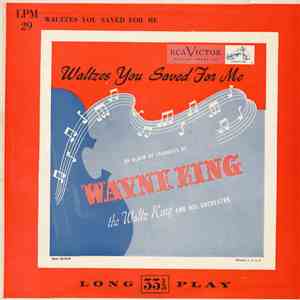 Wayne King And His Orchestra - Waltzes You Saved For Me download flac mp3