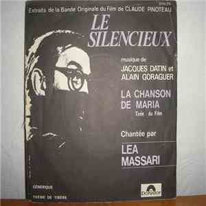 A.Goraguer Et J.Datin, Lea Massari - Le Silencieux - Extraits De La Bande Originale Du Film De Claude Pinoteau download flac mp3
