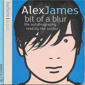 Alex James  - Bit Of A Blur download flac mp3