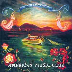 American Music Club - San Francisco download flac mp3