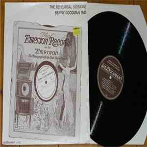 Benny Goodman - The Rehearsal Sessions download flac mp3