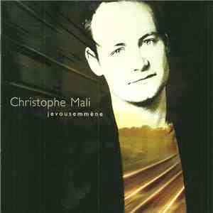 Christophe Mali - Je Vous Emmene download flac mp3