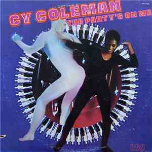 Cy Coleman - The Party's On Me download flac mp3