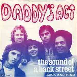 Daddy's Act - The Sound Of A Back Street download flac mp3