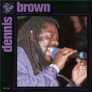 Dennis Brown - Go Now download flac mp3