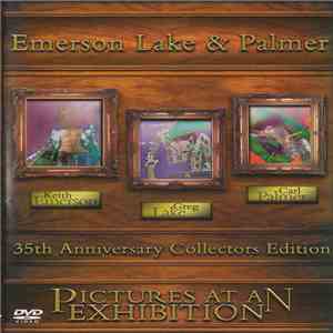 Emerson, Lake & Palmer - Pictures At An Exhibition - 35th Anniversary Collectors Edition download flac mp3
