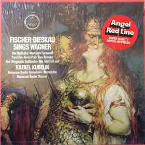 Fischer-Dieskau / Rafael Kubelik, Bavarian Radio Symphony Orchestra, Bavarian Radio Chorus - Fischer-Dieskau Sings Wagner download flac mp3