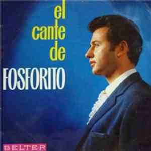 Fosforito - El Cante De Fosforito download flac mp3