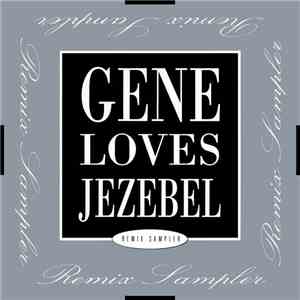 Gene Loves Jezebel - Remix Sampler download flac mp3